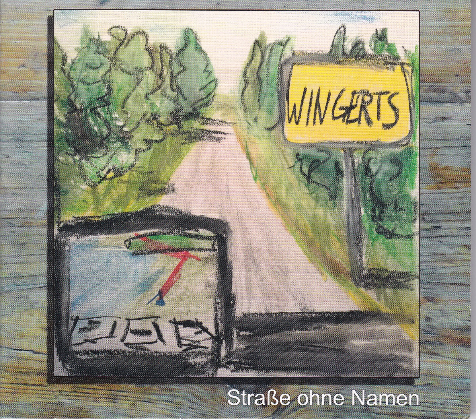 Wingerts Strasse%20ohne%20Namen